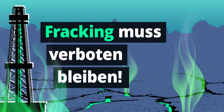 Das gefährliche Fracking muss in Deutschland verboten bleiben. - Grafik: NABU